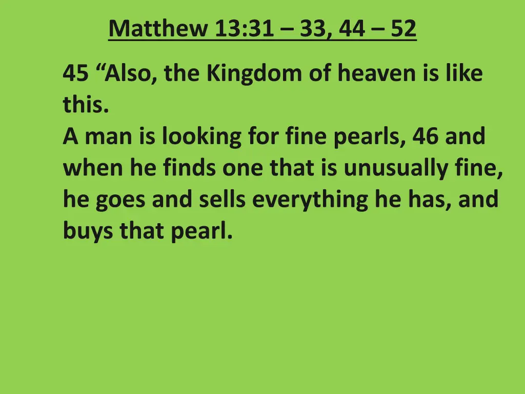 matthew 13 31 33 44 52 3