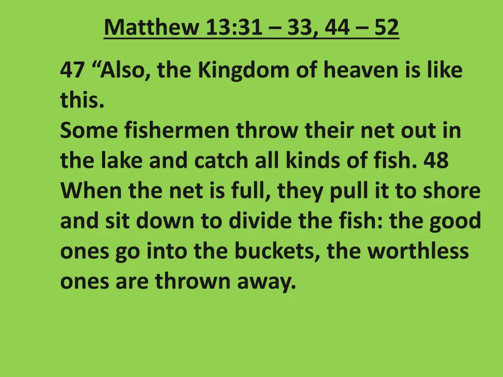 matthew 13 31 33 44 52 4