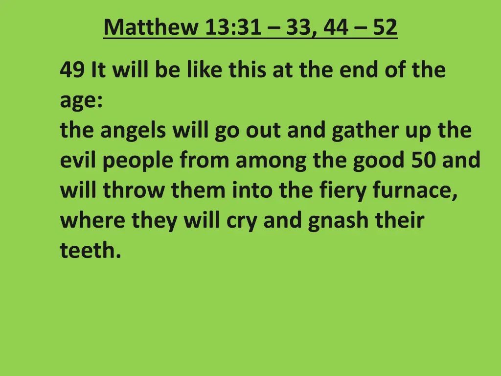 matthew 13 31 33 44 52 5