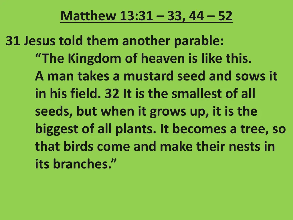 matthew 13 31 33 44 52