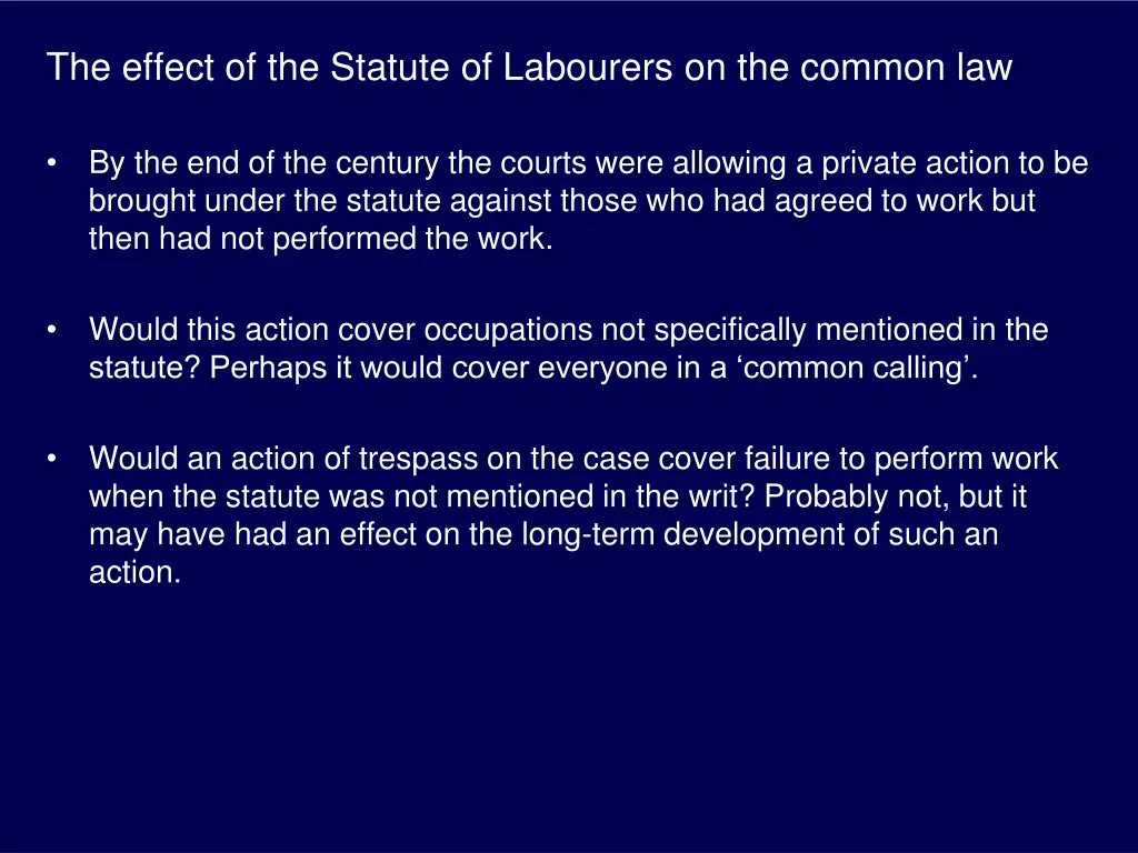 the effect of the statute of labourers