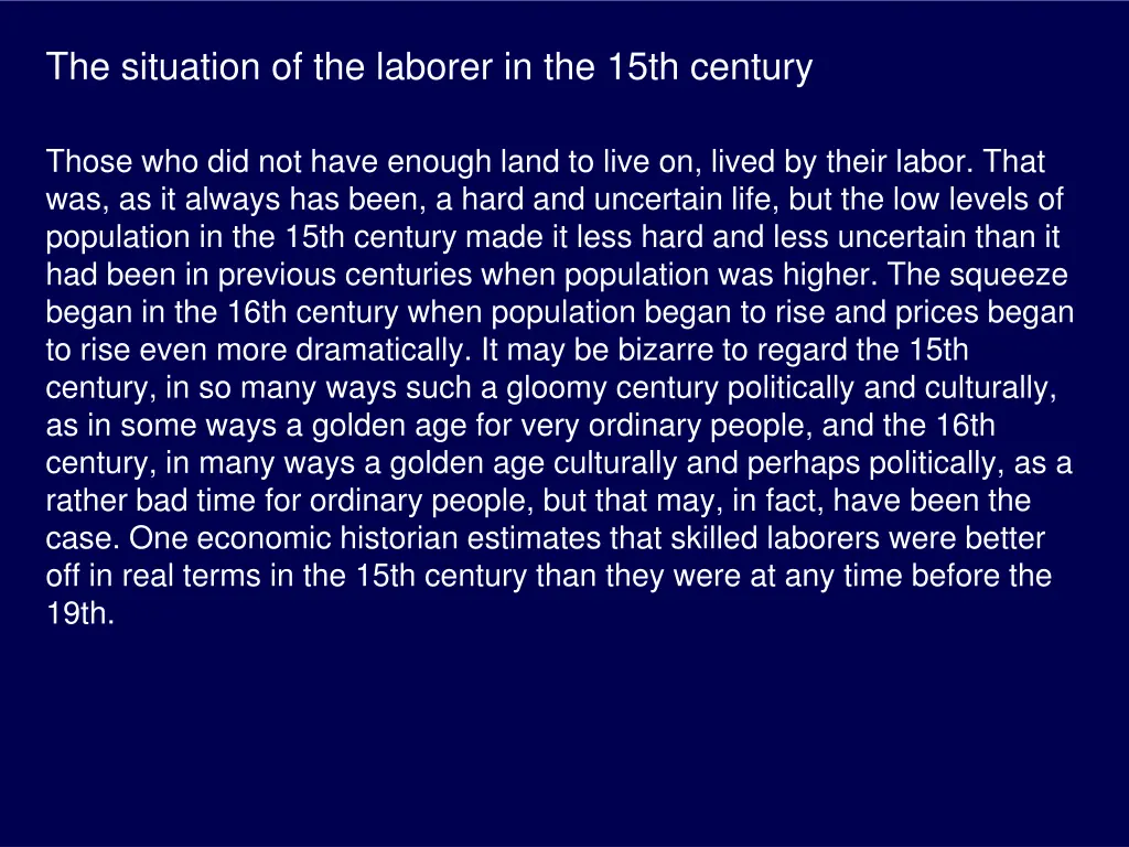 the situation of the laborer in the 15th century