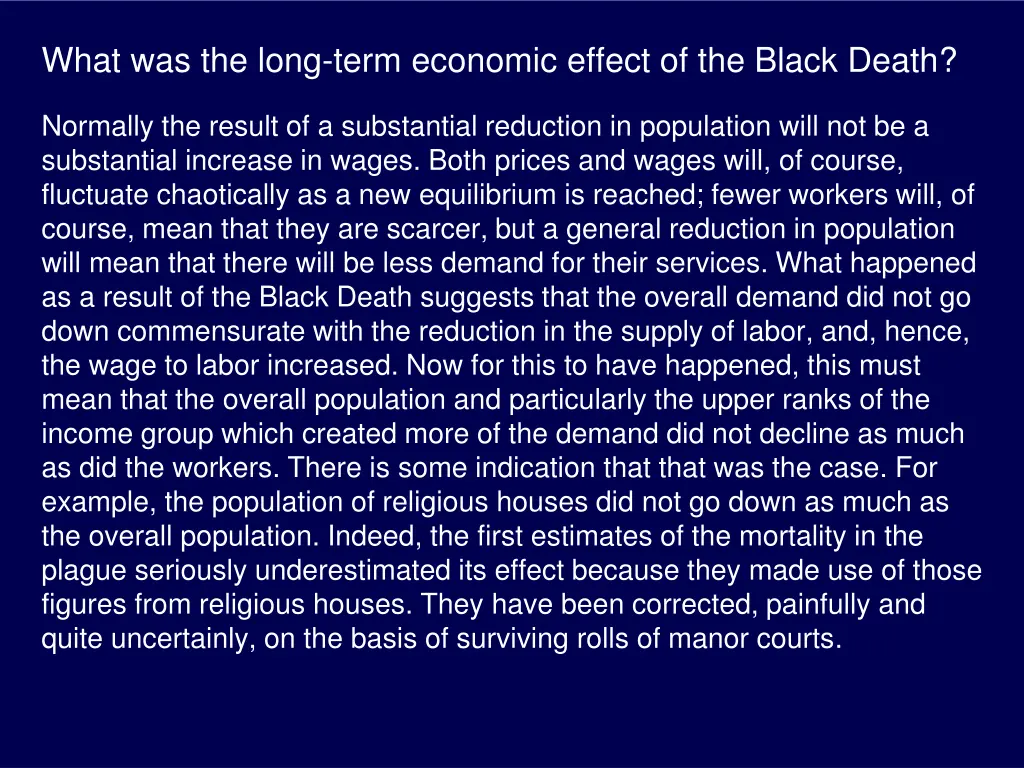 what was the long term economic effect