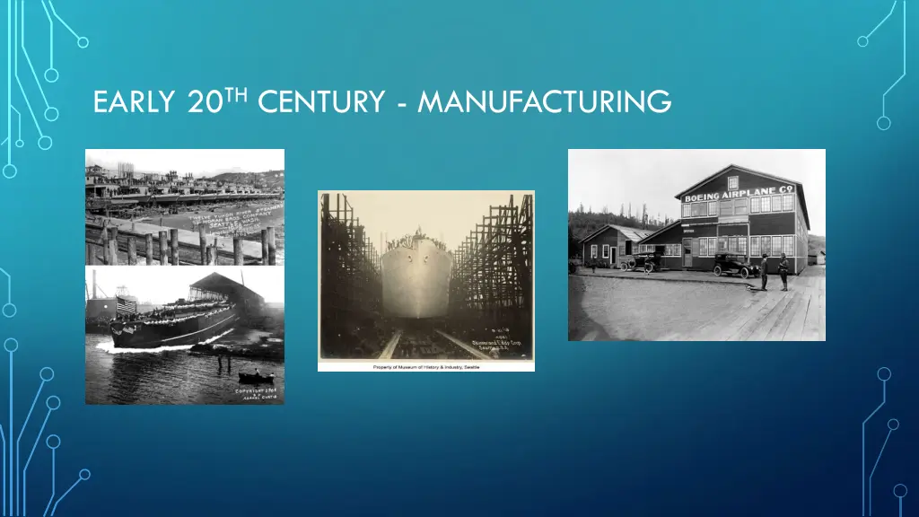 early 20 th century manufacturing