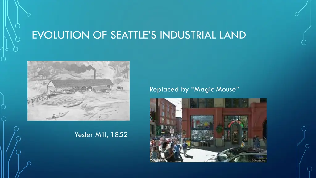 evolution of seattle s industrial land