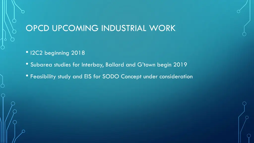 opcd upcoming industrial work