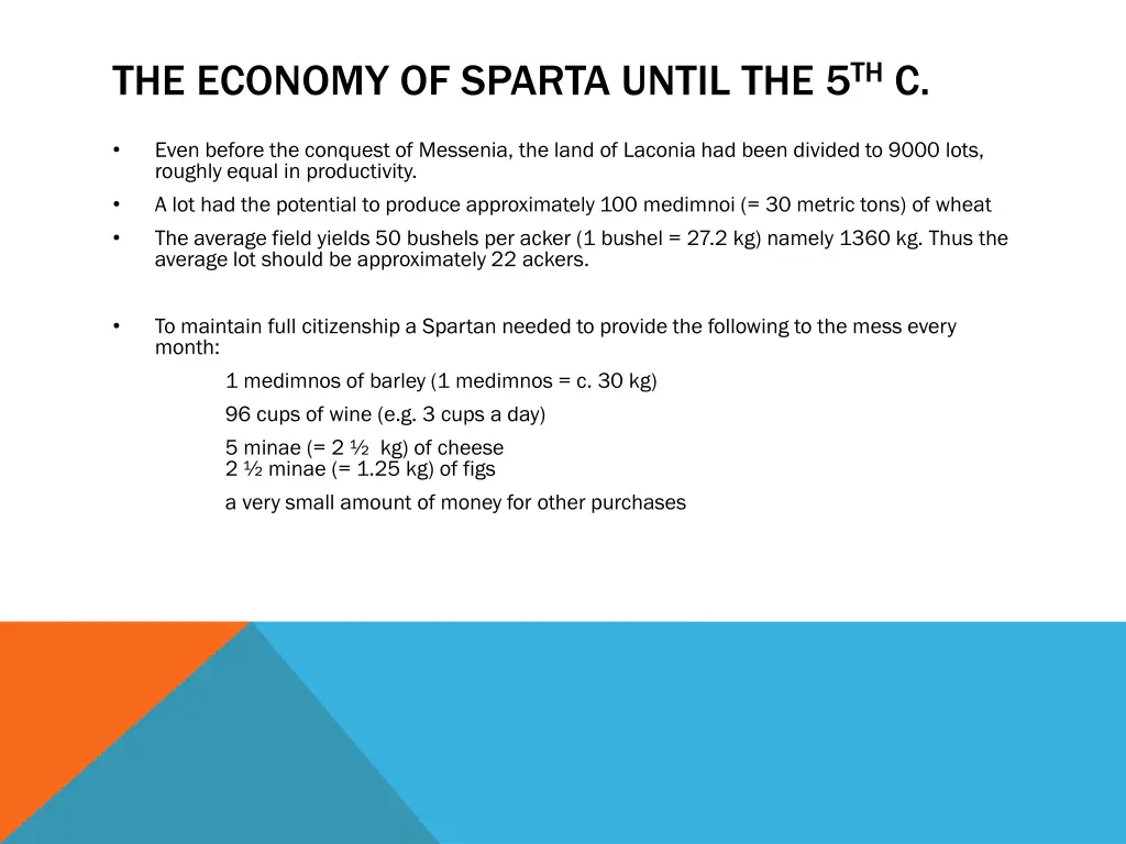 the economy of sparta until the 5 th c