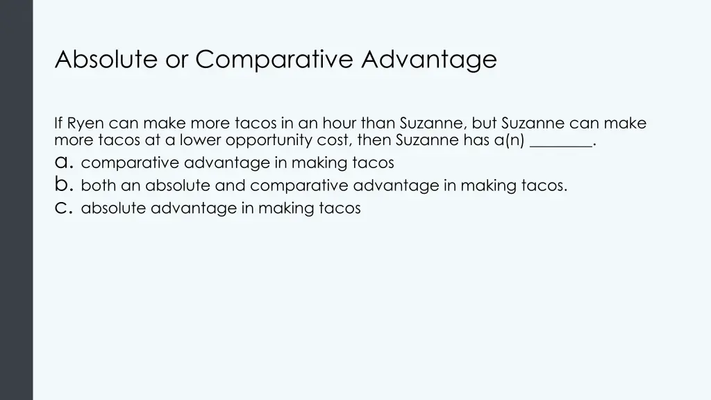 absolute or comparative advantage