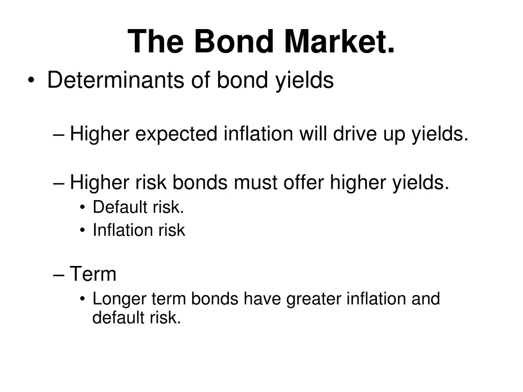 the bond market determinants of bond yields