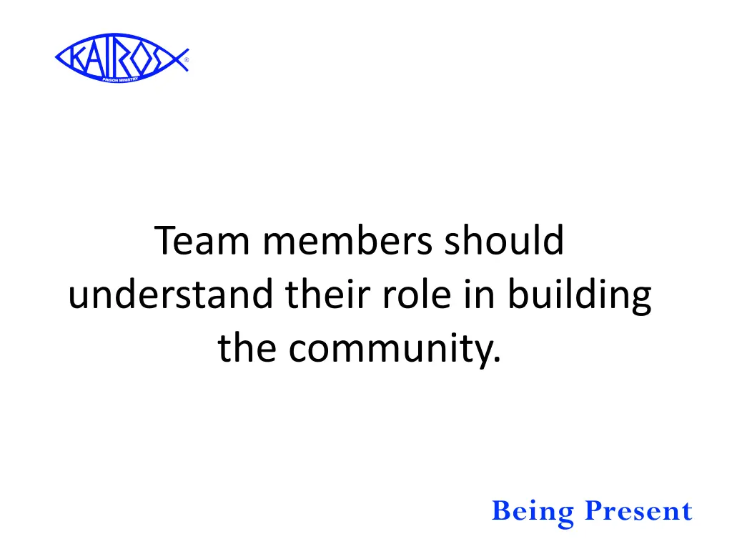 team members should understand their role