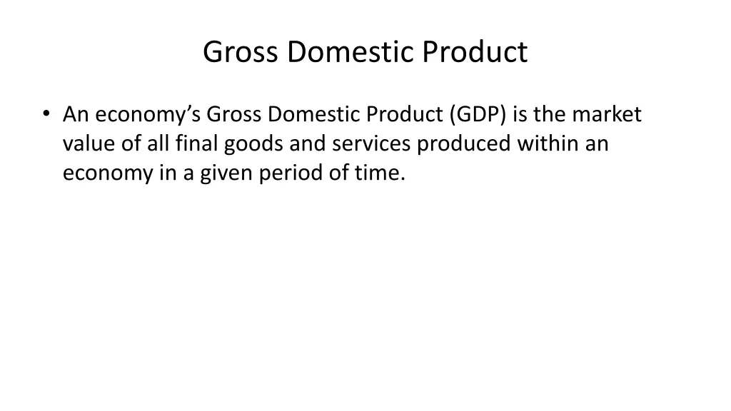 gross domestic product