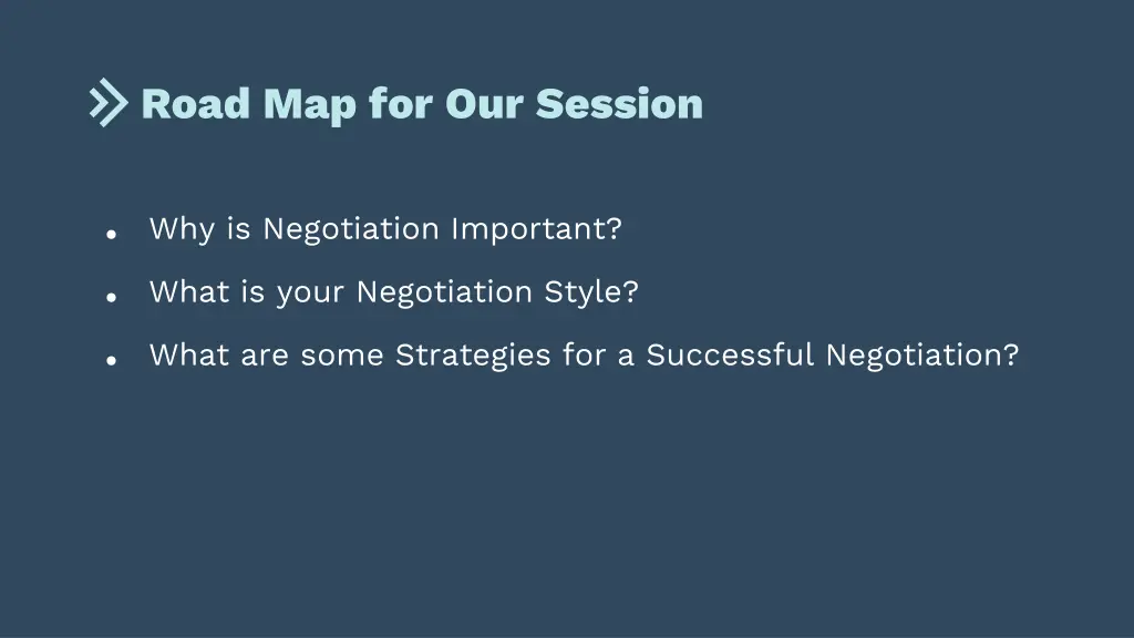 road map for our session