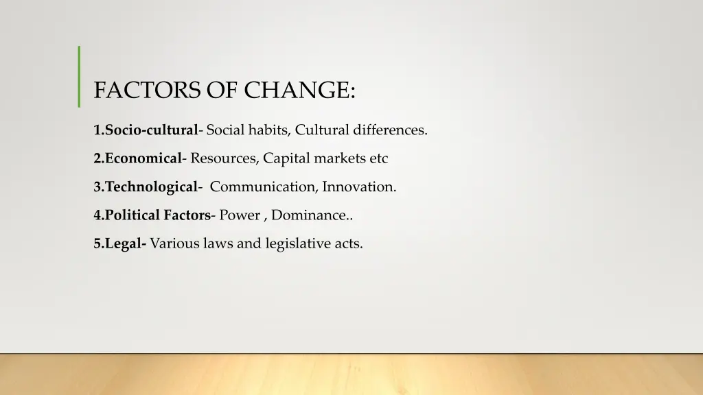 factors of change