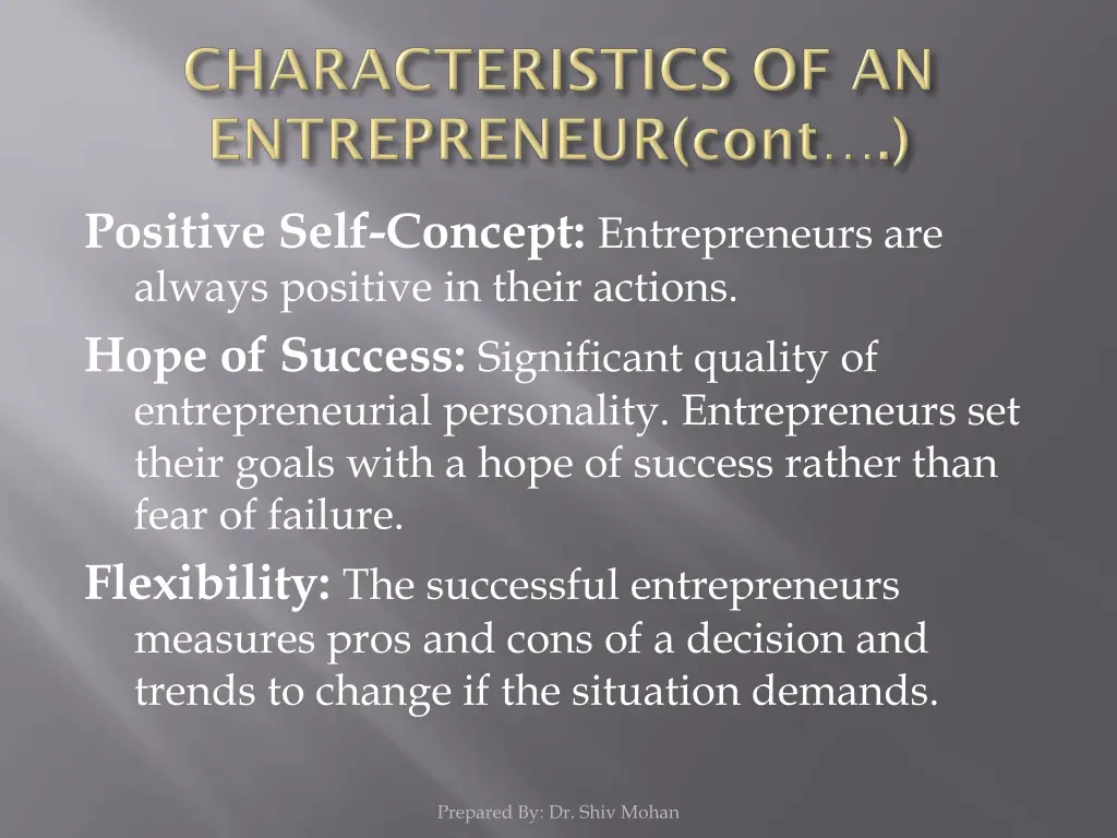 positive self concept entrepreneurs are always