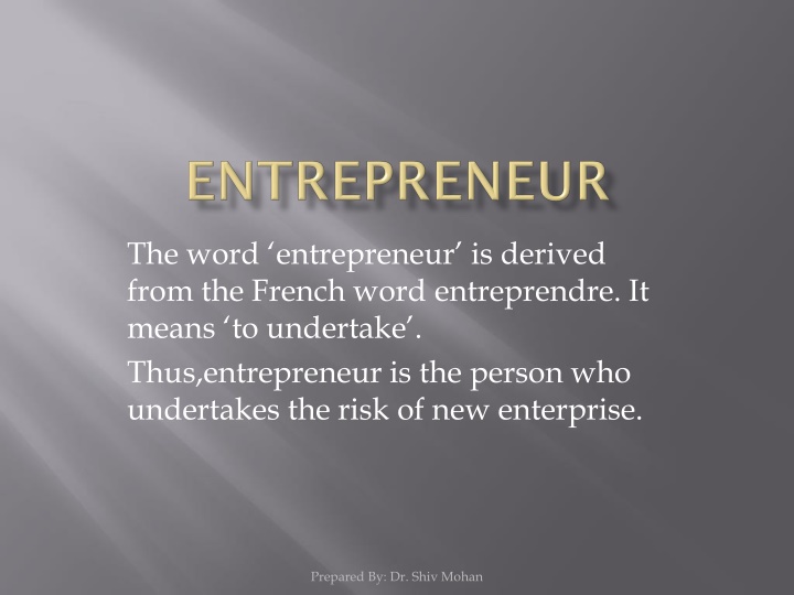 the word entrepreneur is derived from the french