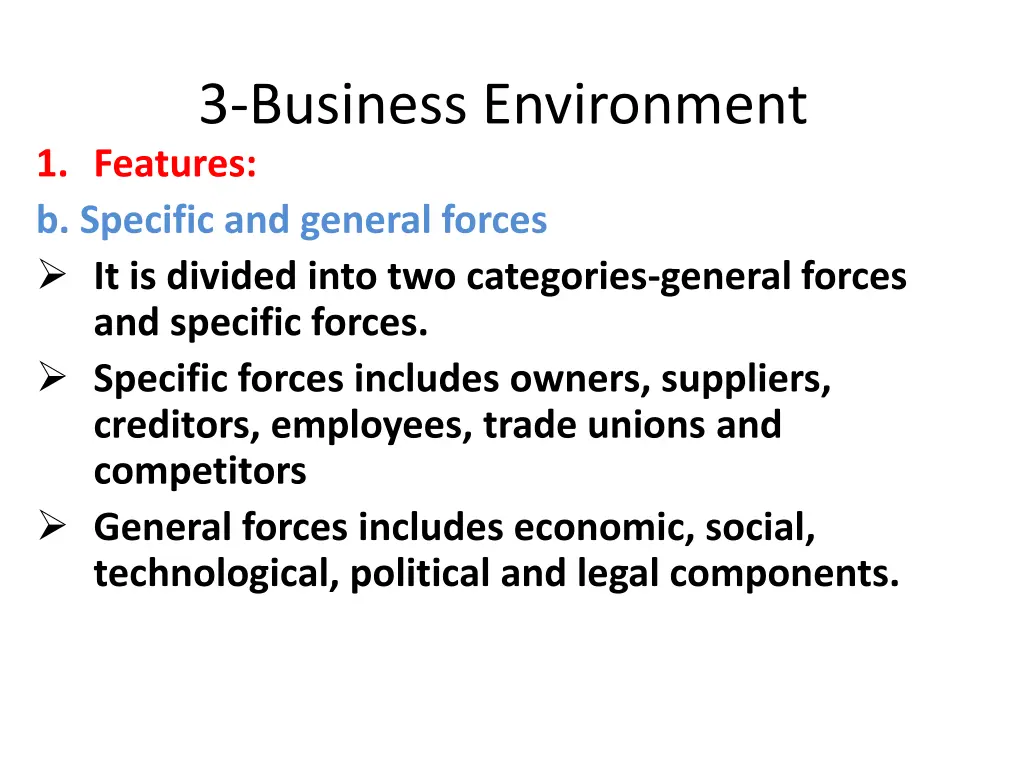 3 business environment 1 features b specific