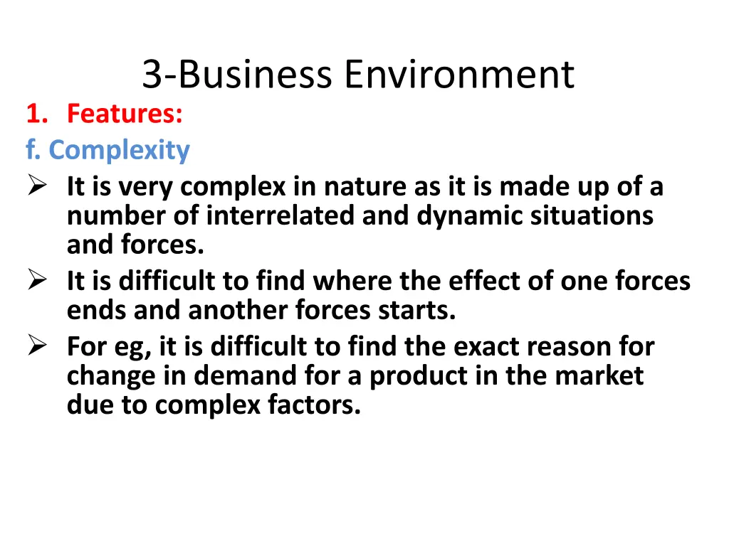 3 business environment 1 features f complexity