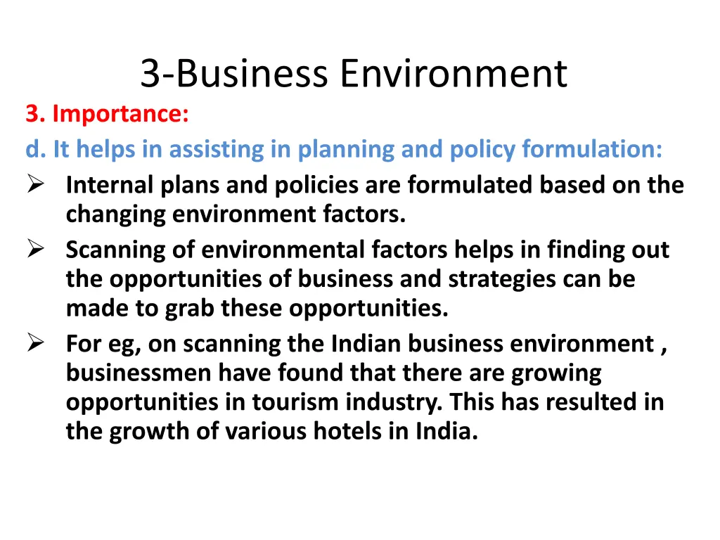 3 business environment 3 importance d it helps