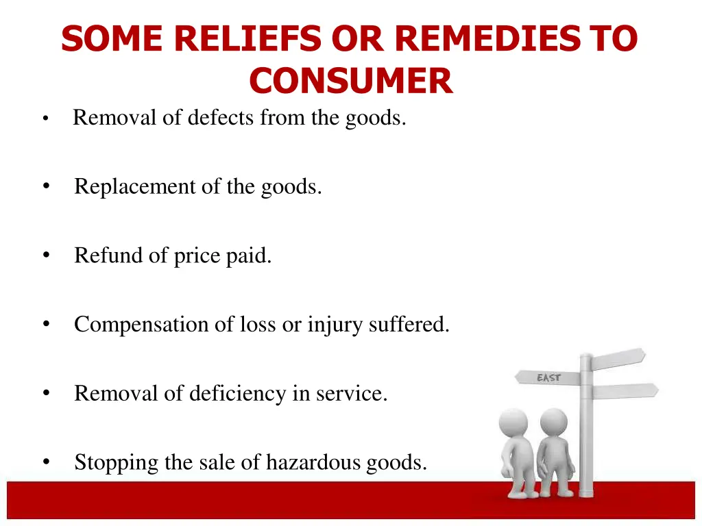 some reliefs or remedies to consumer removal