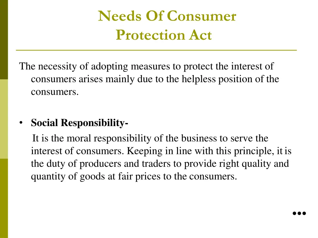 needs of consumer protection act