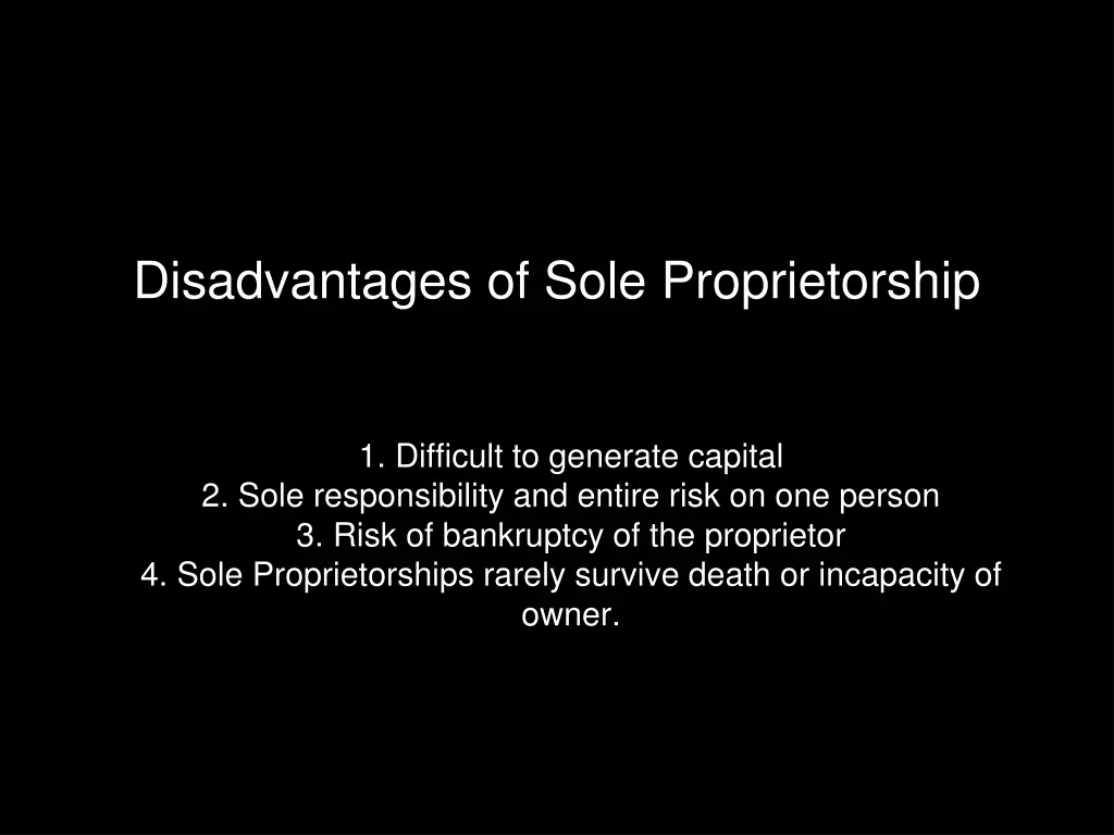 disadvantages of sole proprietorship