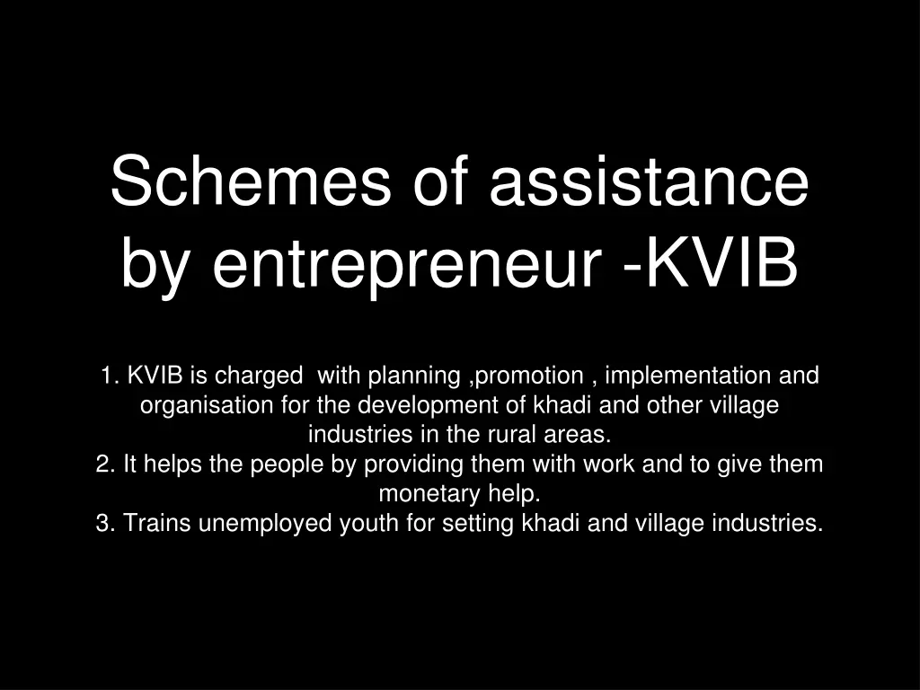 schemes of assistance by entrepreneur kvib