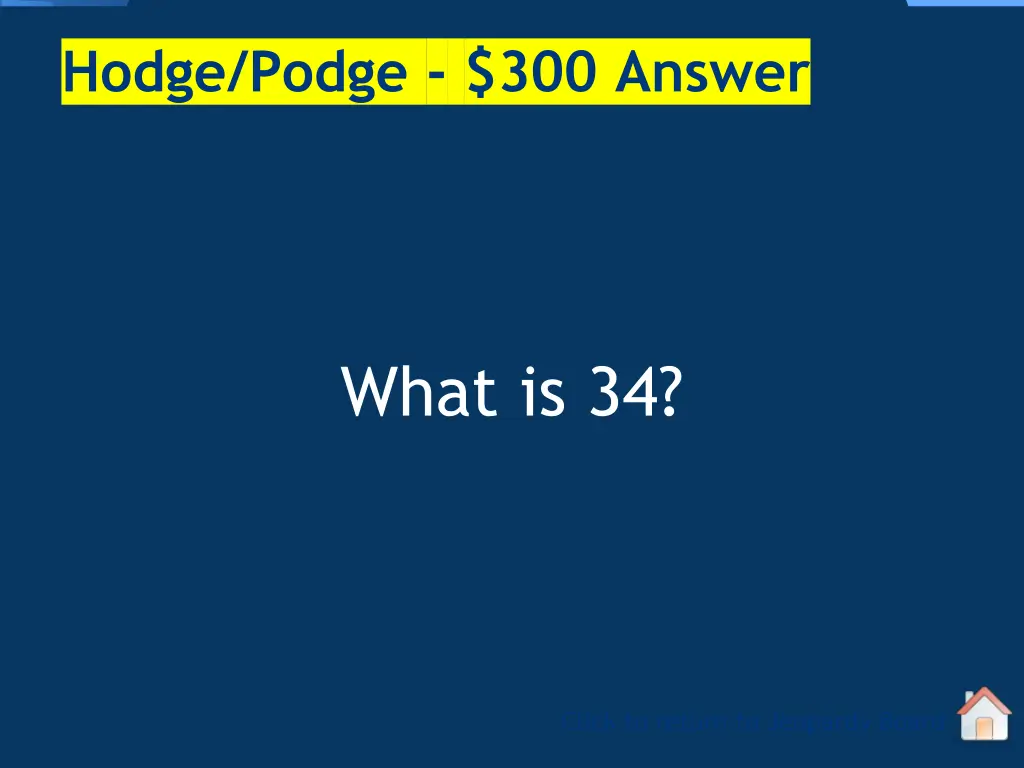 hodge podge 300 answer