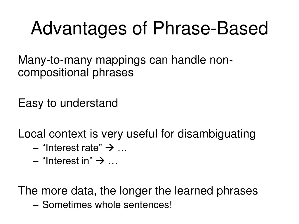 advantages of phrase based