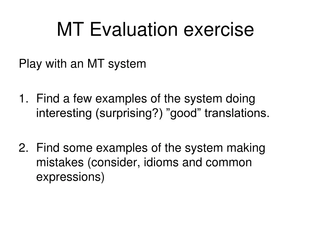 mt evaluation exercise