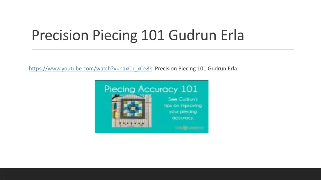 precision piecing 101 gudrun erla