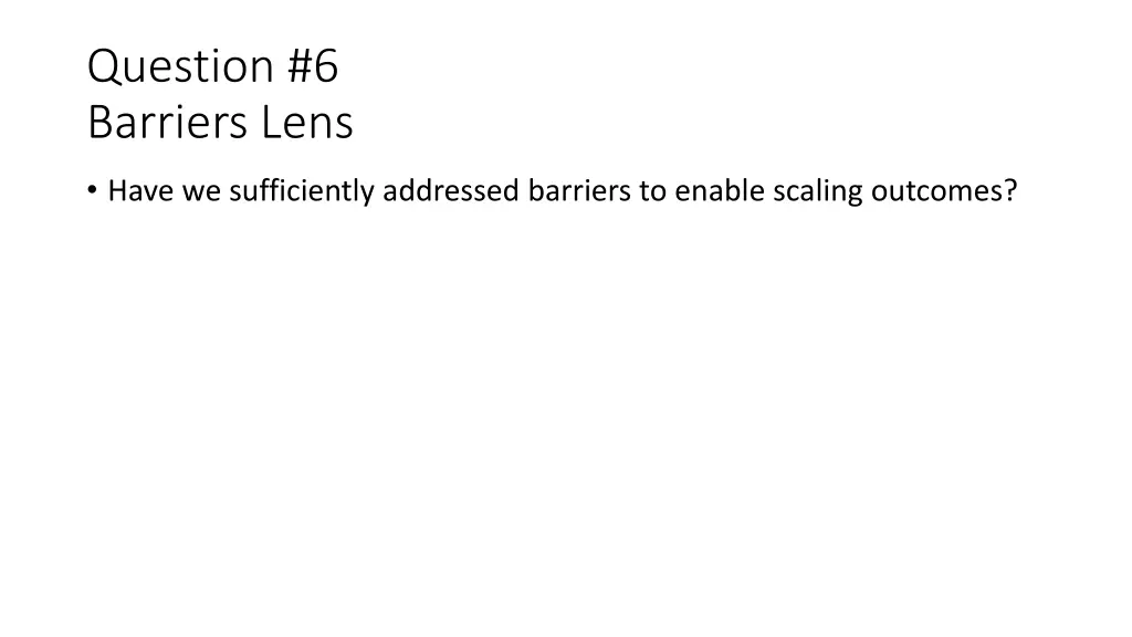 question 6 barriers lens