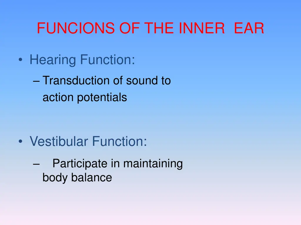 funcions of the inner ear