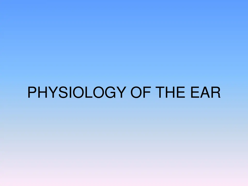 physiology of the ear