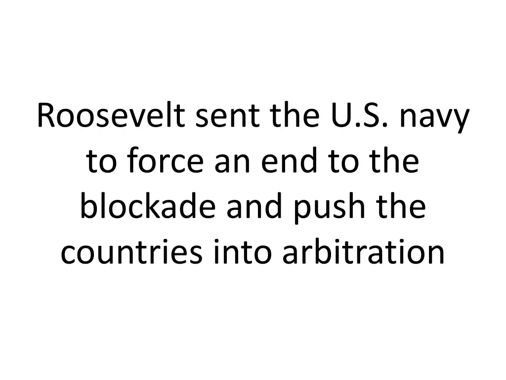 roosevelt sent the u s navy to force