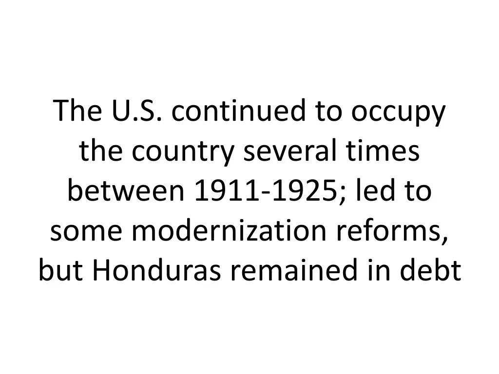 the u s continued to occupy the country several