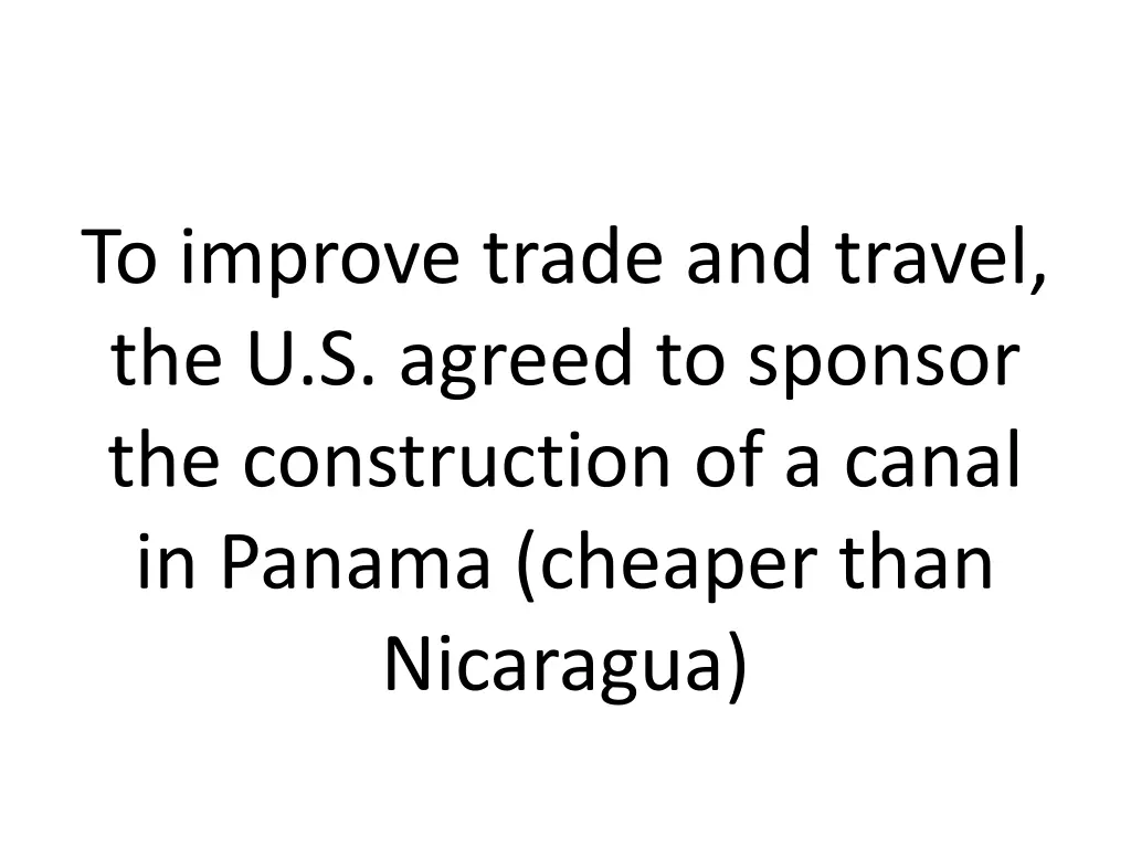 to improve trade and travel the u s agreed