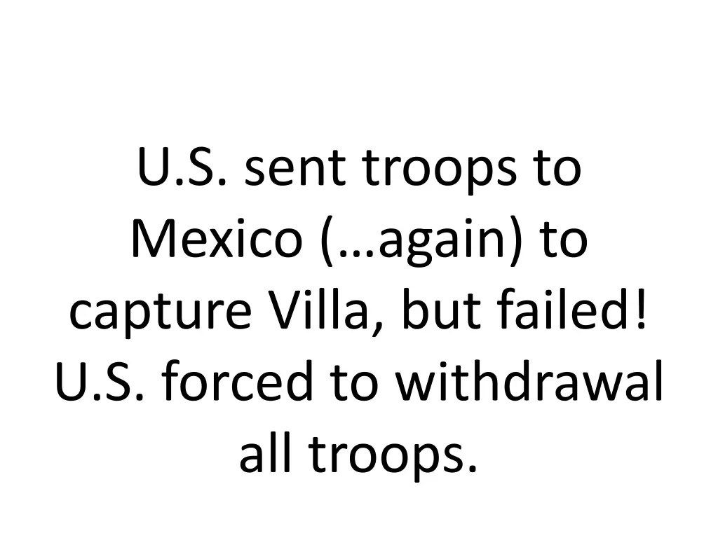 u s sent troops to mexico again to capture villa