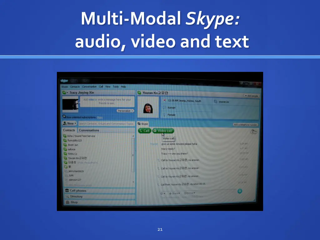 multi modal skype audio video and text