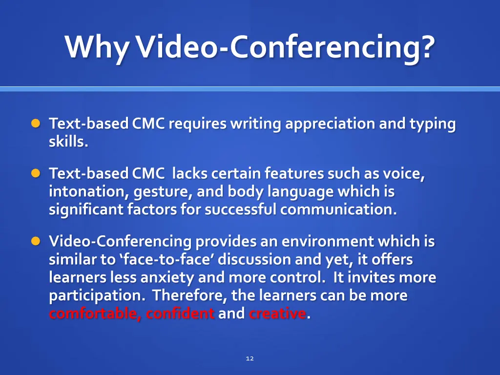 why video conferencing