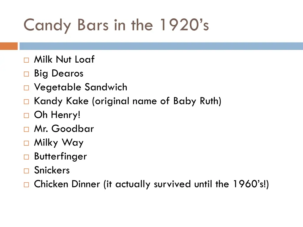 candy bars in the 1920 s