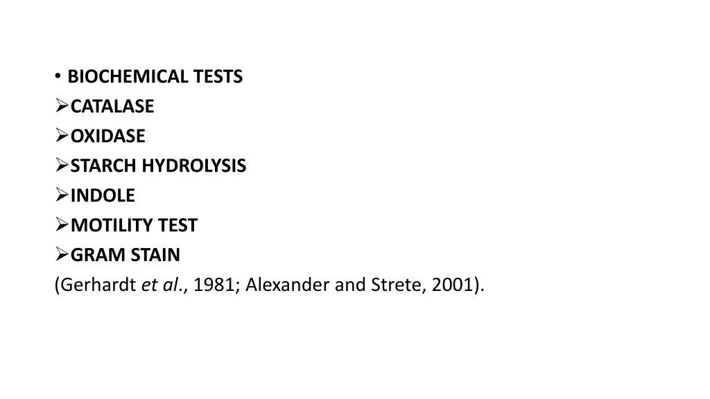 biochemical tests catalase oxidase starch