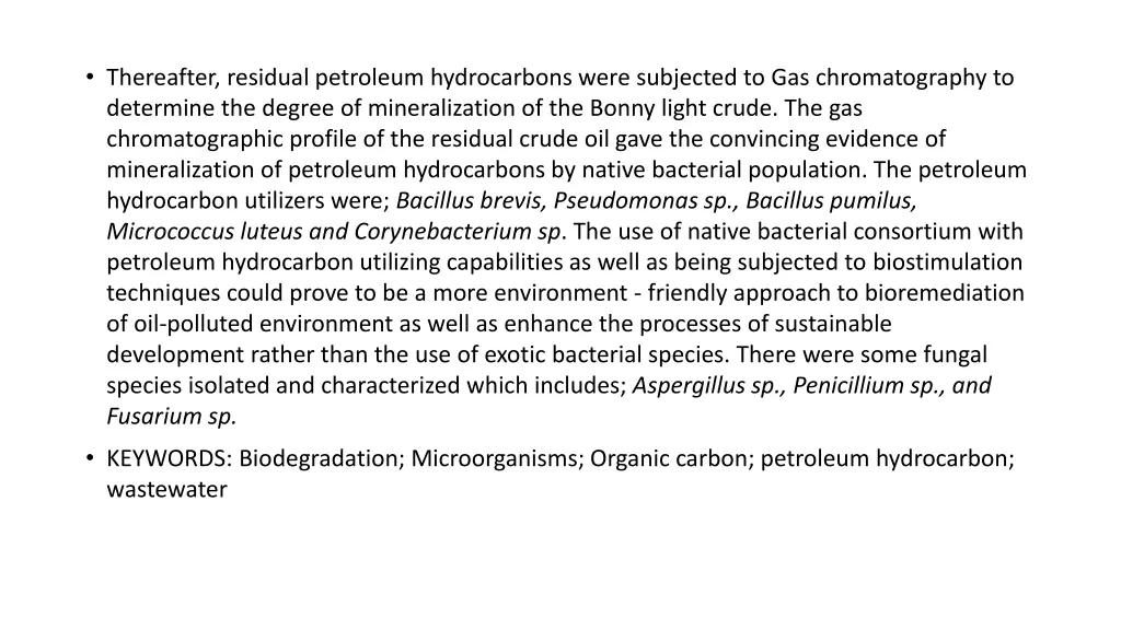 thereafter residual petroleum hydrocarbons were