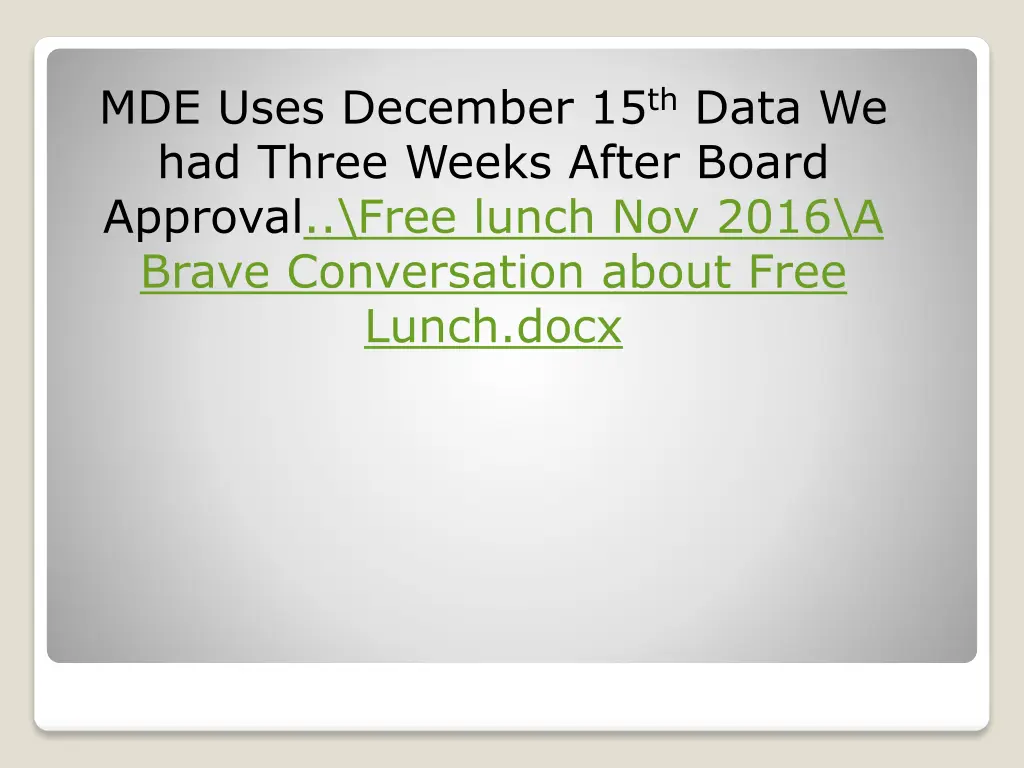 mde uses december 15 th data we had three weeks