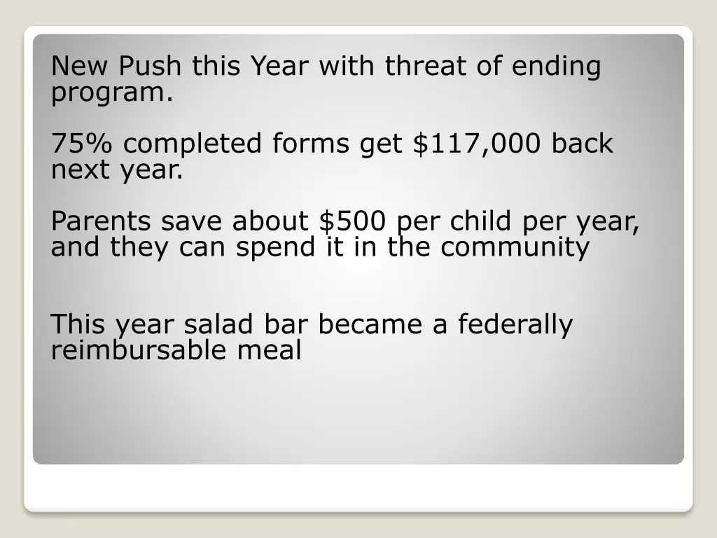 new push this year with threat of ending program