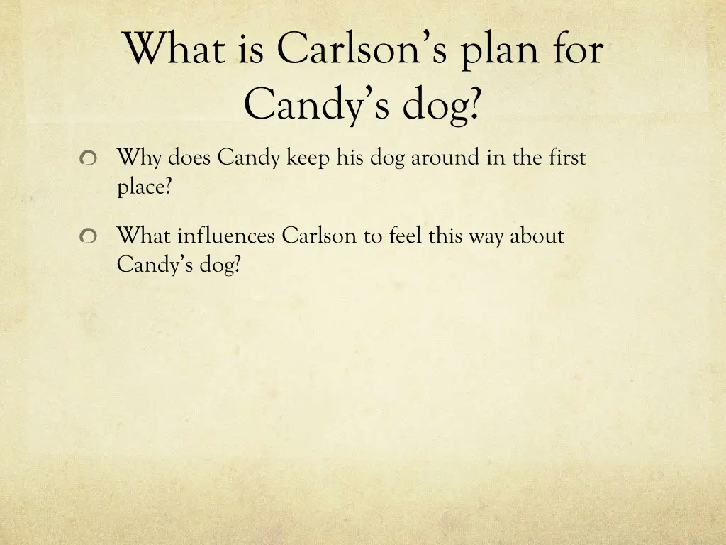 what is carlson s plan for candy s dog