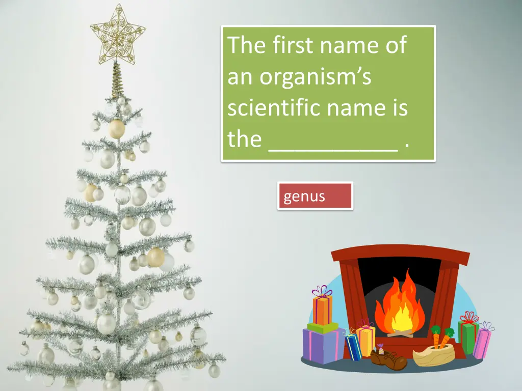 the first name of an organism s scientific name