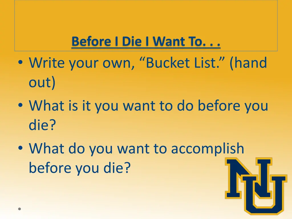 before i die i want to write your own bucket list