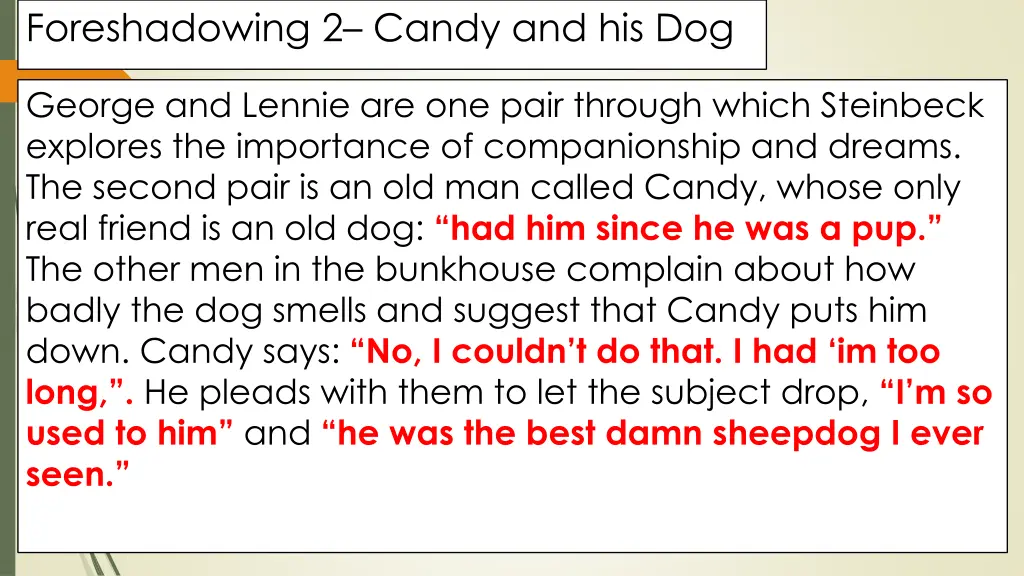 foreshadowing 2 candy and his dog 1