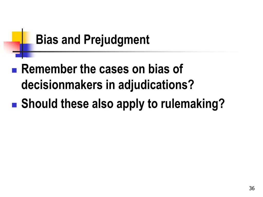 bias and prejudgment