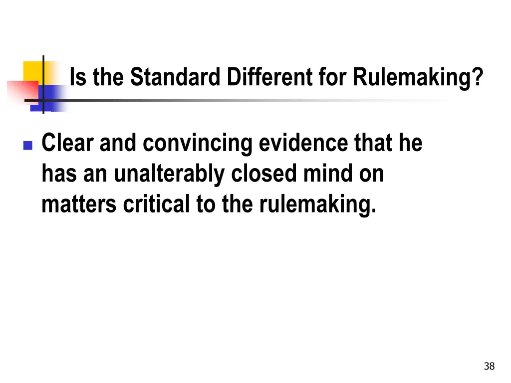 is the standard different for rulemaking